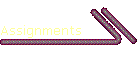 Assignments